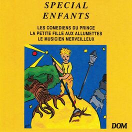 Album cover of Spécial enfants : Les comédiens du prince, La petite fille aux allumettes, Le musicien merveilleux