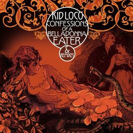 Album cover of Confessions of a Belladonna Eater & Remixes
