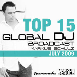 Album cover of Global DJ Broadcast Top 15 - July 2009