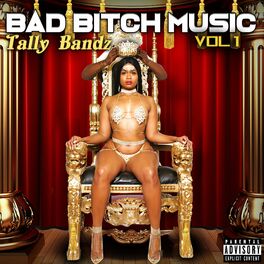 Album cover of Bad Bitch Music, Vol. 1