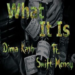 Album cover of What It Is