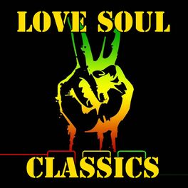 Album cover of Love Soul Classics