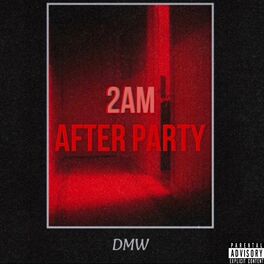 Album cover of 2AM After Party