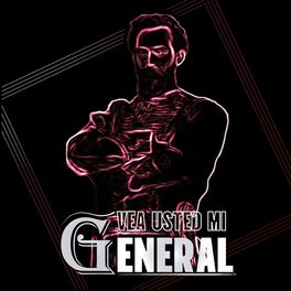 Album cover of Vea Usted Mi General
