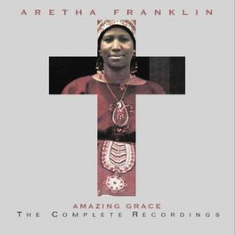Album cover of Amazing Grace: The Complete Recordings