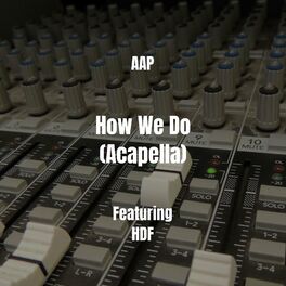 Album cover of How We Do (Acapella)