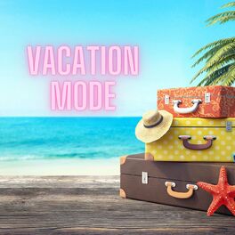 Album cover of Vacation Mode