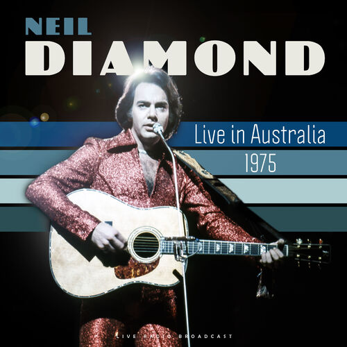 Neil Diamond kicks off Australian tour