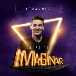 Album cover of Acústico Imaginar: Iohannes