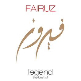 Album cover of Legend - The Best Of Fairuz