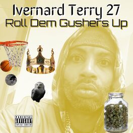 Album cover of Roll Dem Gushers Up