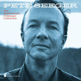 Album cover of Pete Seeger: The Smithsonian Folkways Collection