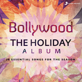 Album cover of Bollywood: the Holiday Album