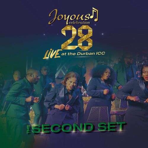 Joyous Celebration - Joyous Celebration 28 (The Second Set Live at the ...