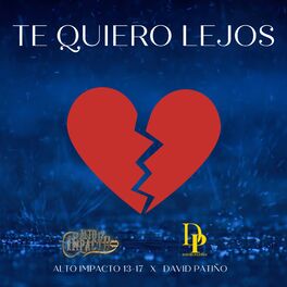 Album cover of Te Quiero Lejos
