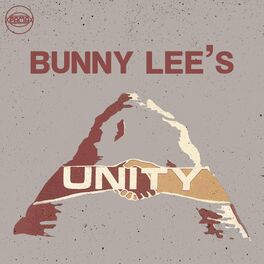 Album cover of Bunny Lee's Unity Hits