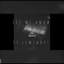 Album cover of Let me know (feat. Luminous)