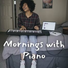 Album cover of Mornings with Piano - 1 hour