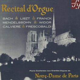 Album cover of Cochereau: An Organ Recital at Notre-Dame in Paris