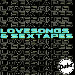 Album cover of Lovesongs & Sextapes