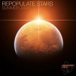 Album cover of Repopulate Stars Summer Jams