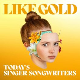 Album cover of Like Gold: Today's Singer-Songwriters