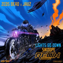 Album cover of Lights Go Down (Sikdope Remix)