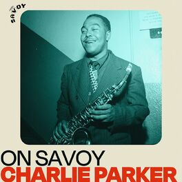 Album cover of On Savoy: Charlie Parker