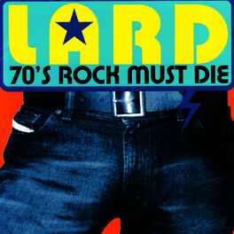 Album cover of '70's Rock Must Die