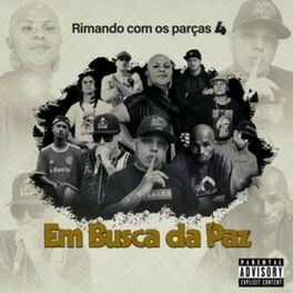 Album cover of Rimando Com os Parças 4 Em Busca da Paz