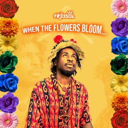 Album cover of When The Flowers Bloom...(Deluxe)