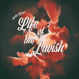 Album cover of Life Of The Lavish