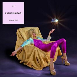 Album cover of Future Disco: Mirrorball Motel