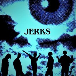 The Jerks : albums, chansons, playlists