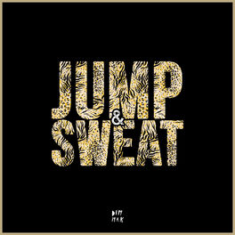 Album cover of Jump & Sweat (feat. Sanjin)