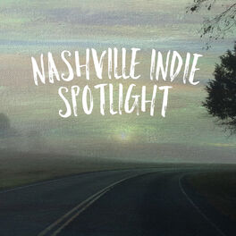 Album cover of Nashville Indie Spotlight 2017