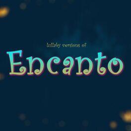 Album cover of Lullaby Versions of Encanto