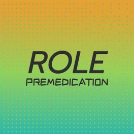 Album cover of Role Premedication