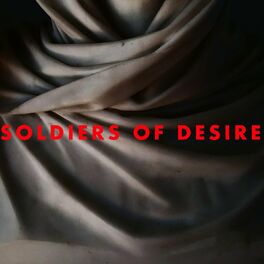 Album cover of Soldiers of Desire