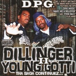 Album cover of Dillinger & Young Gotti II: Tha Saga Continuez...