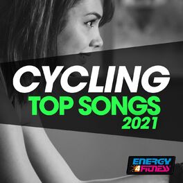 cycling songs 2021