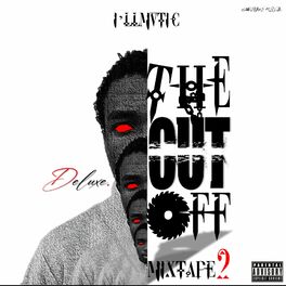 Album cover of The Cut Off + (Mixtape Deluxe Edition)
