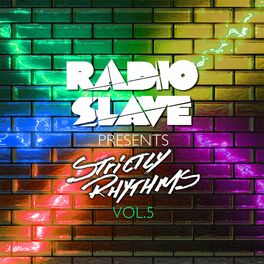 Album cover of Radio Slave Presents Strictly Rhythms, Vol. 5