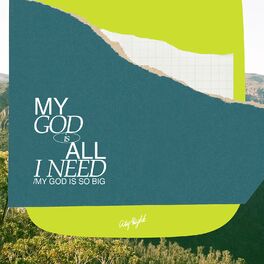 Album cover of My God Is All I Need / My God Is so Big