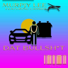 Album cover of Dat Bullshit (feat. Cassidy)