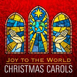 Album cover of Joy to the World - Christmas Carols