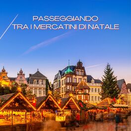 Album cover of Passeggiando Tra I Mercatini Di Natale