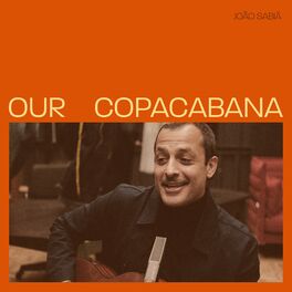 Album cover of Our Copacabana