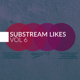 Album cover of Substream Likes, Vol. 6