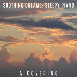 Album cover of Soothing Dreams: Sleepy Piano